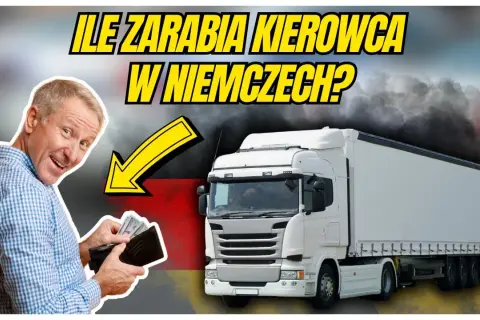Ile zarabia niemiecki kierowca tira? Zaskakujące fakty o wynagrodzeniach